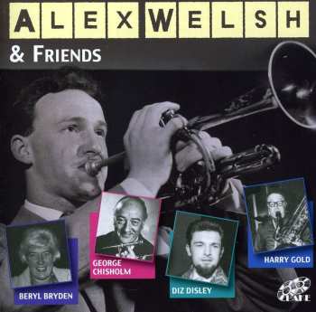 Album Alex Welsh: Alex Welsh & Friends