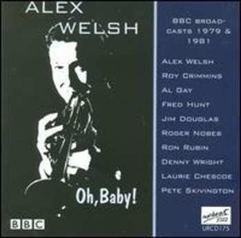Album Alex Welsh: Oh Baby!