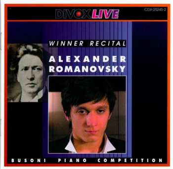 CD Alexander Romanovsky: Busoni Competition 2001