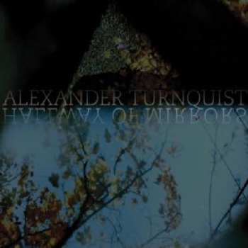 CD Alexander Turnquist: Hallway Of Mirrors