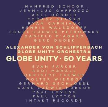 Album Alexander von Schlippenbach: Globe Unity • 50 Years