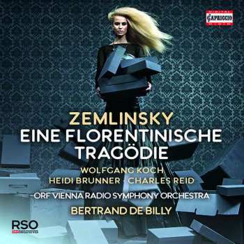 CD Alexander Von Zemlinsky: Eine Florentinische Tragödie Op.16
