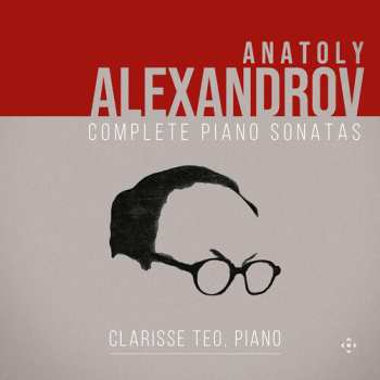 Album Alexandrov / Teo: Complete Piano Sonatas