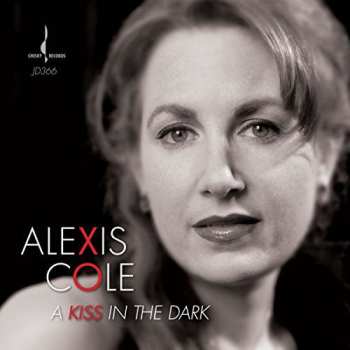 CD Alexis Cole: A Kiss In The Dark