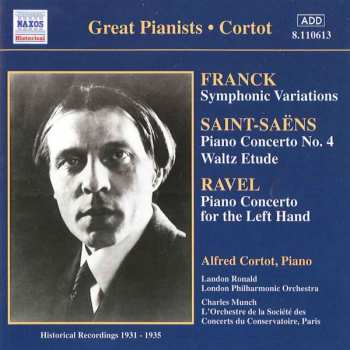 CD César Franck: Frank ; Saint-Saens ; Ravel -- Alfred Cortot, Piano (Historical Recordings 1931-1935)