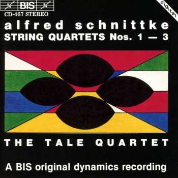 CD Alfred Schnittke: String Quartets Nos. 1 - 3