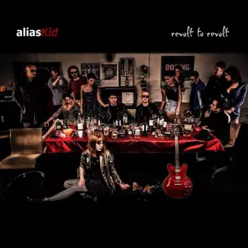 Alias Kid: Revolt To Revolt