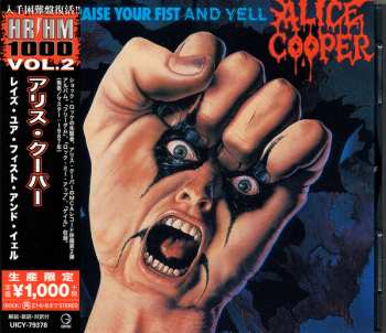 CD Alice Cooper: Raise Your Fist And Yell = レイズ・ユア・フィスト・アンド・イェル LTD