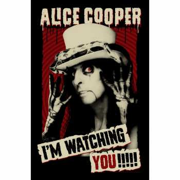 Merch Alice Cooper: Textile Poster I'm Watching You