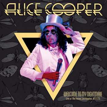 Album Alice Cooper: Welcome to My Nightmare Live From the Forum 6/17/75