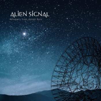 Album Alien Signal: Whispers From Distant Suns