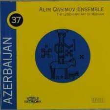 CD Alim Qasimov Ensemble: Azerbaijan: The Legendary Art Of Mugham
