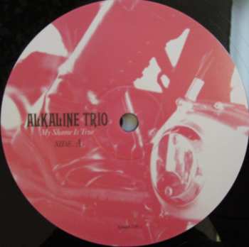 LP/CD Alkaline Trio: My Shame Is True