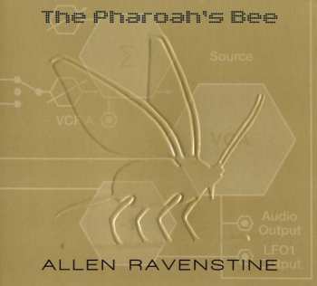 CD Allen Ravenstine: The Pharoah's Bee LTD
