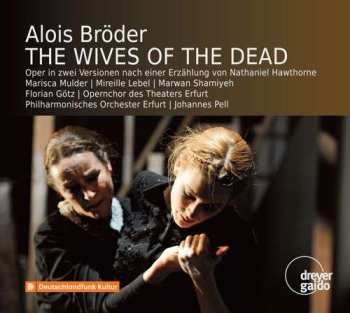 2CD Alois Bröder: The Wives Of The Dead
