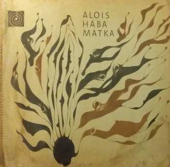 2LP Alois Hába: Matka (2xLP + BOOKLET)