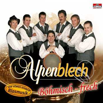 CD Alpenblech: Böhmisch-frech