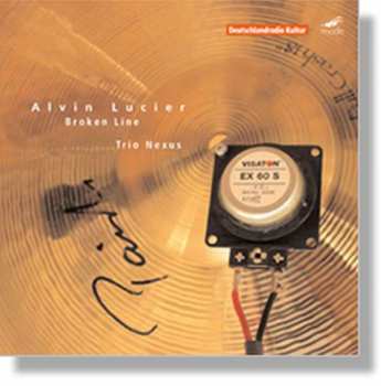 CD Alvin Lucier: Broken Line