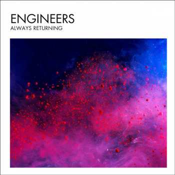 2CD Engineers: Always Returning