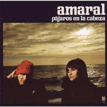 CD Amaral: Pájaros En La Cabeza