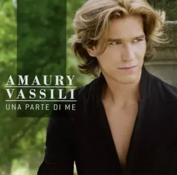 Amaury Vassili: Una Parte di Me