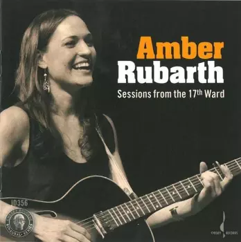 Amber Rubarth: Sessions From The 17th Ward