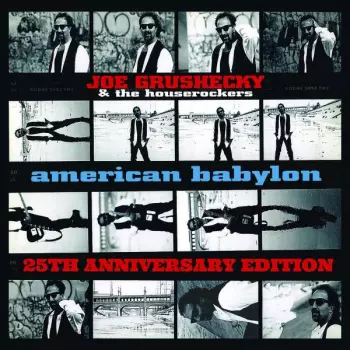 Joe Grushecky & The Houserockers: American Babylon