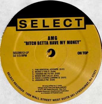 2LP AMG: Bitch Betta Have My Money