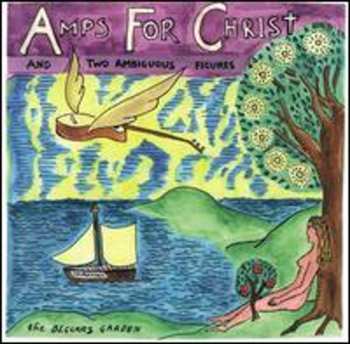 Album Amps For Christ: The Beggars Garden