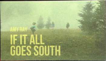 LP Amy Ray: If It All Goes South