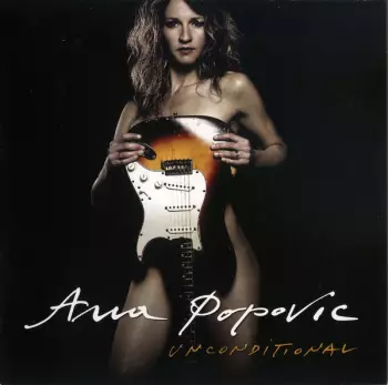 Ana Popović: Unconditional