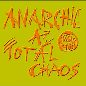 Anarchie A Totál Chaos