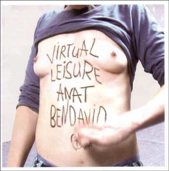 Album Anat Ben-David: Virtual Leisure
