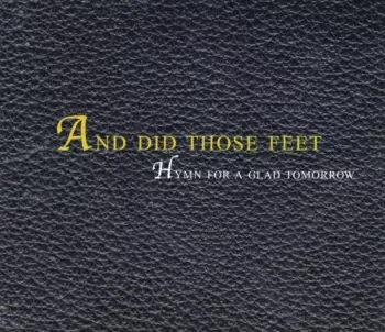 Hymn For A Glad Tomorrow