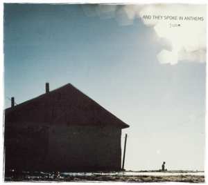 CD And They Spoke In Anthems: June
