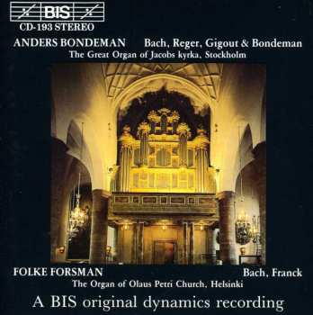 CD Anders Bondeman: Bach, Reger, Gigout Bondeman, Franck
