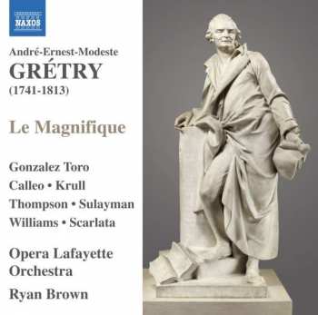 Album Andre Modeste Gretry: Le Magnifique