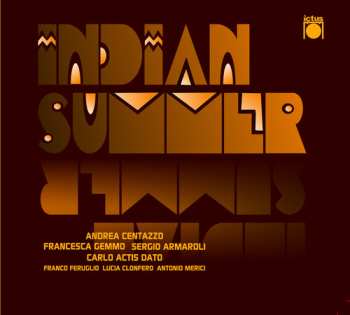 CD Andrea Centazzo: Indian Summer
