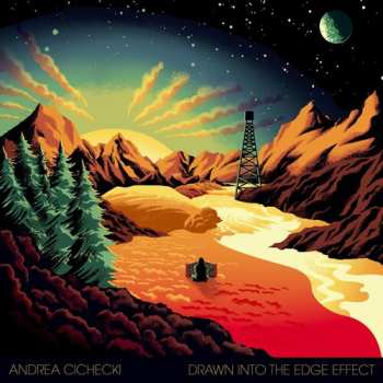 Album Andrea Cichecki: Drawn Into The Edge Effect