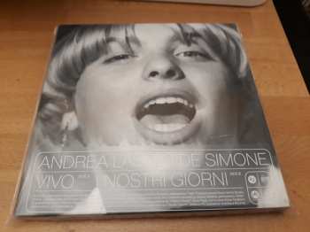 SP Andrea Laszlo De Simone: Vivo / I Nostri Giorni LTD