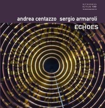 Album Andrea & Sergio Centazzo: Echos