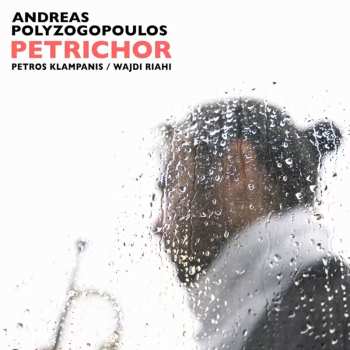2LP Andreas Polyzogopoulos: Petrichor LTD