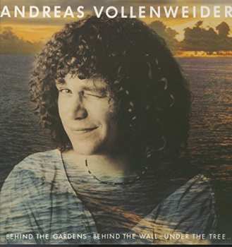 LP Andreas Vollenweider: Behind The Gardens-Behind The Wall-Under The Tree