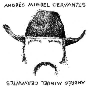 Album Andres Miguel Cervantes: A Coal for Caring