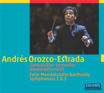 Album Felix Mendelssohn-Bartholdy: Symphonies Nos. 1 & 3