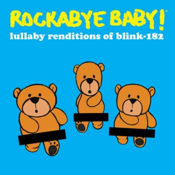 CD Andrew Bissell: Rockabye Baby! Lullaby Renditions Of Blink-182