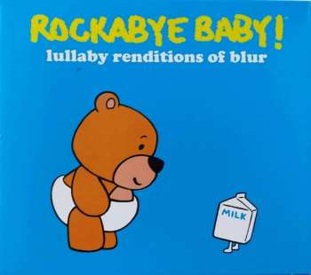 Album Andrew Bissell: Rockabye Baby! Lullaby Renditions Of Blur