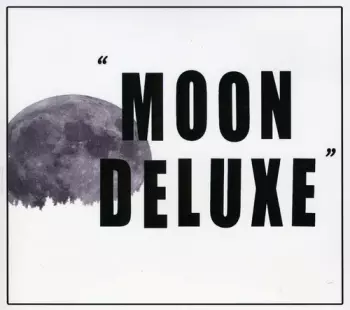 Andrew Cedermark: Moon Deluxe