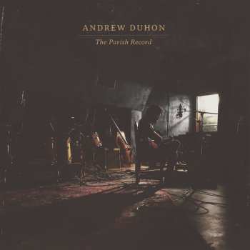 Album Andrew Duhon: The Parish Record