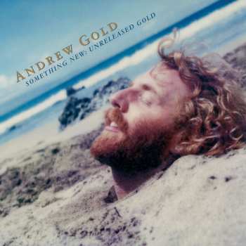 CD Andrew Gold: Something New: Unreleased Gold